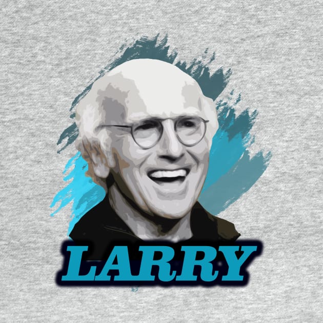 LARRY DAVID by Mono oh Mono